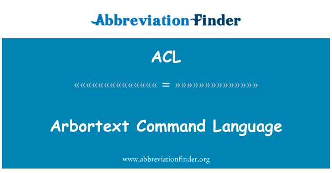 ACL: Arbortext Command Language
