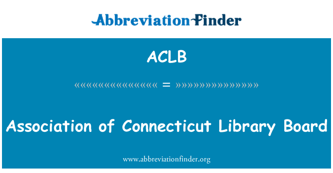 ACLB: Association of Connecticut Library Board