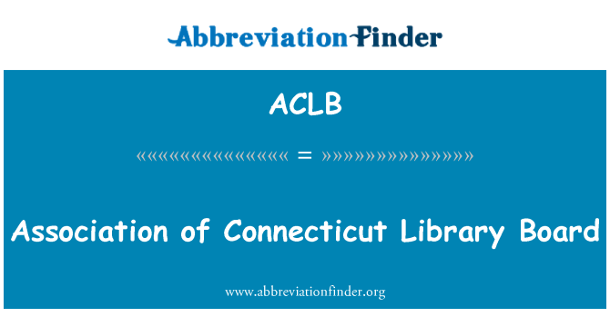 ACLB: Association of Connecticut Library Board