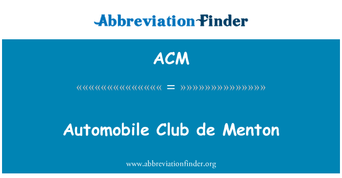 ACM: Automobile Club de Menton