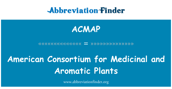 ACMAP: امریکی کنسورشیم دواؤں اور عطری پودوں کے لئے