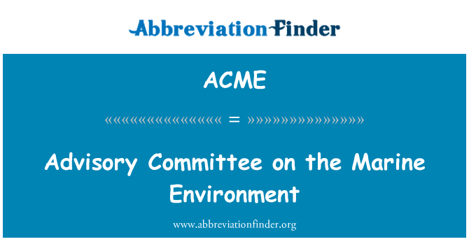 ACME: Advisory Committee on the Marine Environment