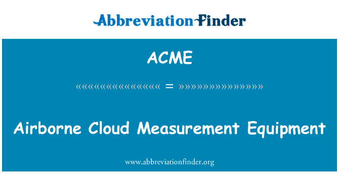 ACME: Airborne Cloud Measurement Equipment