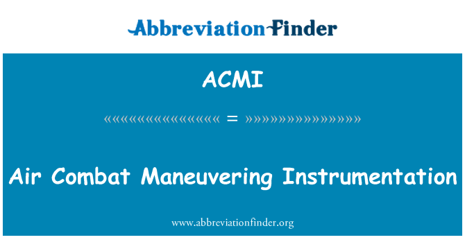 ACMI: 空战机动仪器仪表
