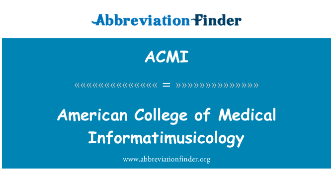ACMI: Informatimusicology College Amerikan tal-Medical