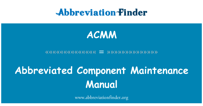ACMM: רכיב מקוצר תחזוקה ידני