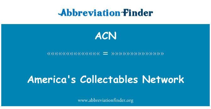 ACN: America's Collectables Network