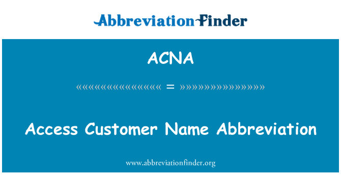 ACNA: Abbreviazione di nome accesso cliente