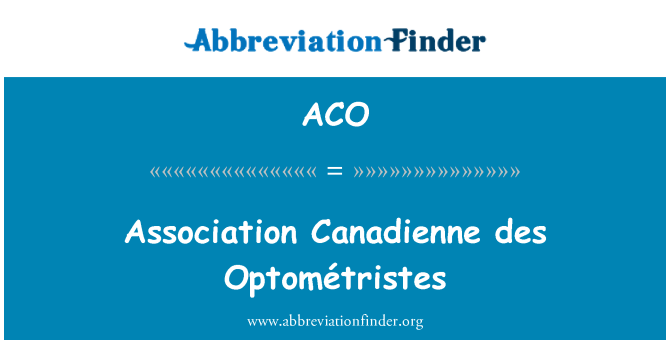 ACO: Associazione Canadienne des Optométristes