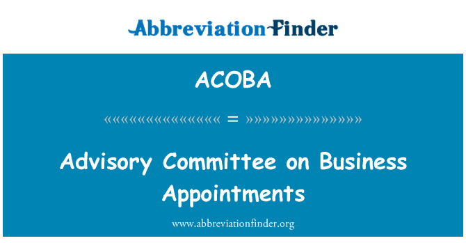 ACOBA: Advisory Committee on Business Appointments