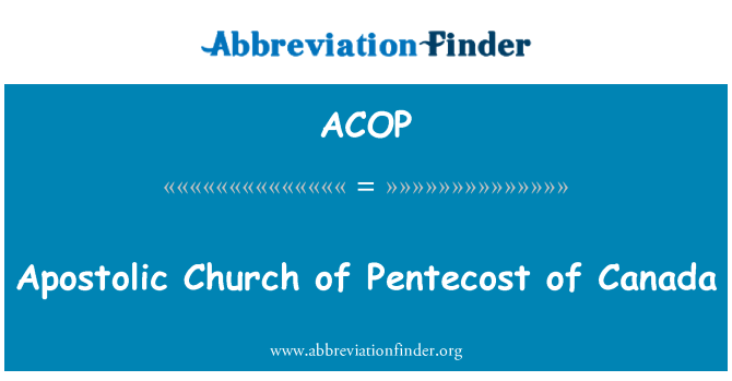 ACOP: Apostolisk kirke for pinsen Canada