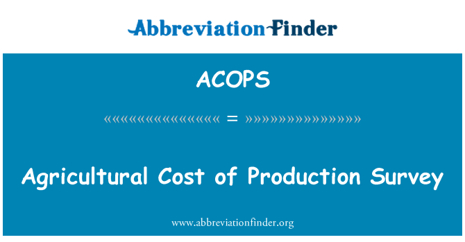 ACOPS: Pertanian biaya produksi survei