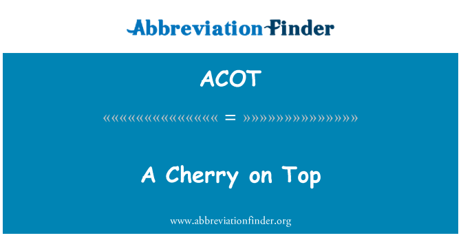 ACOT: Cherry na začiatok