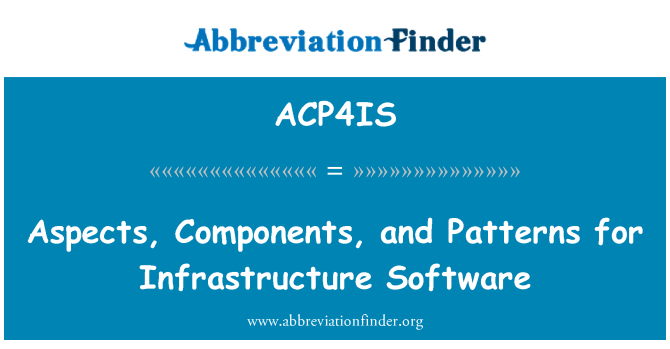 ACP4IS: Agweddau, cydrannau, ac patrymau ar gyfer seilwaith meddalwedd