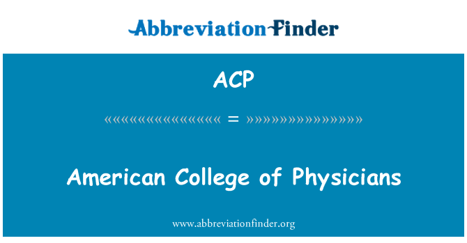 ACP: American College of Physicians