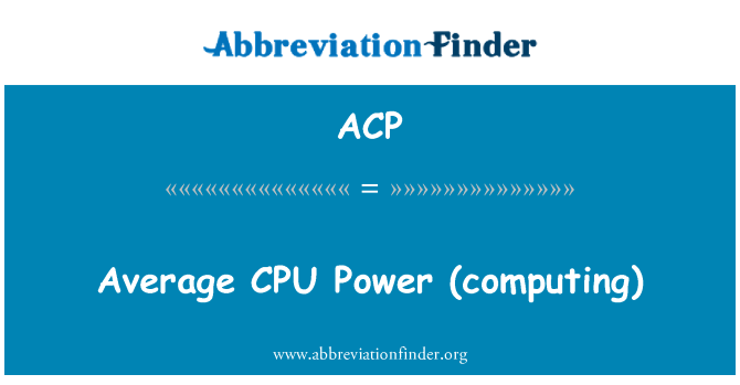 ACP: Average CPU Power (computing)