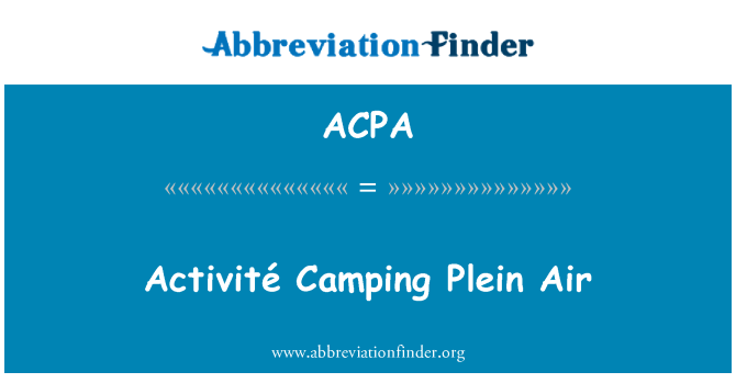 ACPA: Activité kempování Plein Air