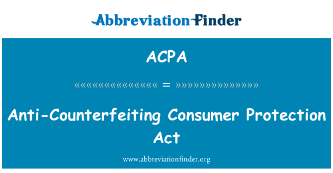 ACPA: Anti-Counterfeiting konsumentskyddslagen