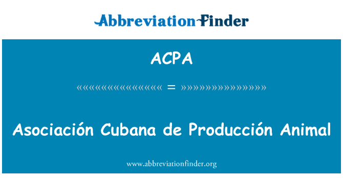ACPA: Asociación Cubana de Producción Animal