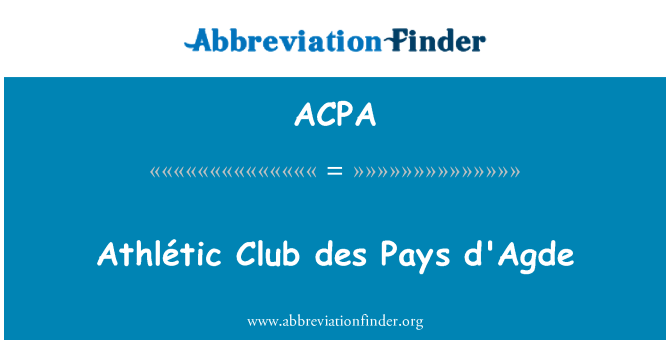 ACPA: Athlétic Club des Pays d'Agde