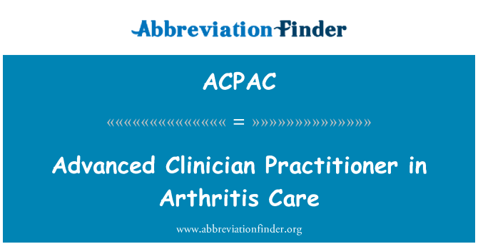 ACPAC: Erweiterte Kliniker Practitioner in Arthritis Care