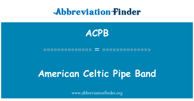 ACPB: Banda americana tubo celta