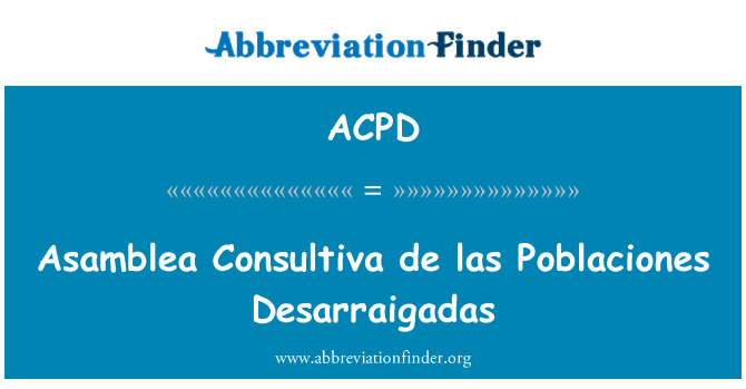 ACPD: Asamblea Consultiva de las Poblaciones Desarraigadas
