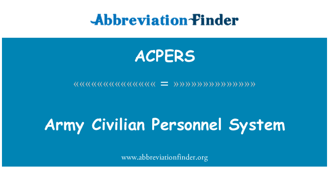ACPERS: Systém civilních zaměstnanců armády