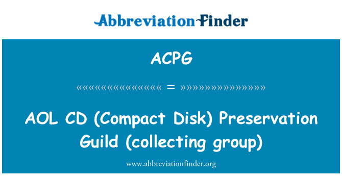 ACPG: AOL CD (Compact Disk) Preservation Guild (collecting group)
