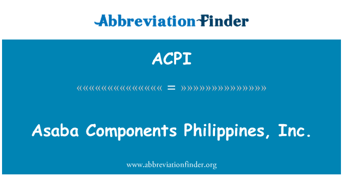 ACPI: Asaba komponenty Filipíny, Inc.