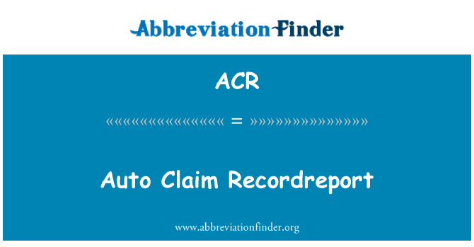 ACR: Auto tuntutan Recordreport