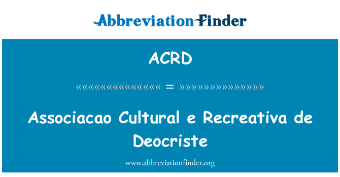 ACRD: Associacao kulturelle e Recreativa de Deocriste