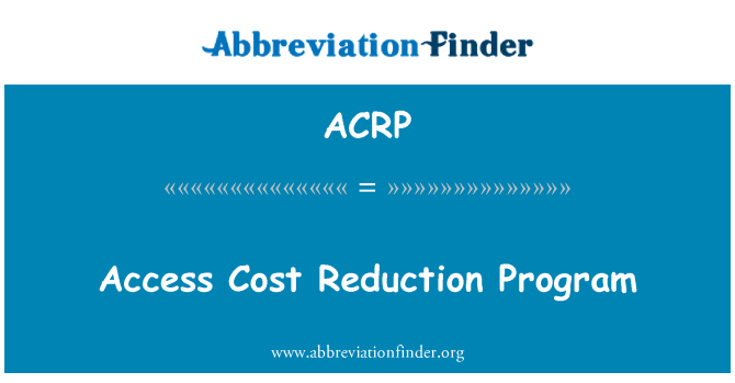 ACRP: Program Access zniževanje stroškov