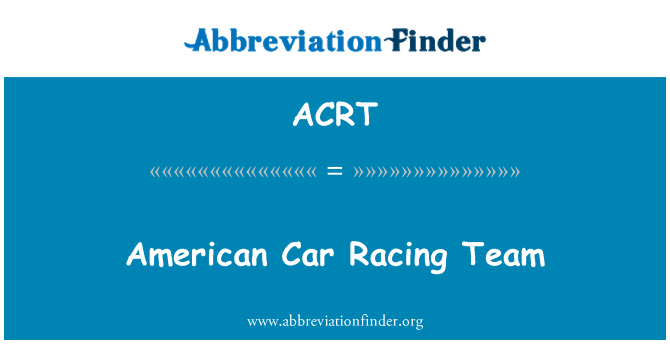 ACRT: American Car Racing Team