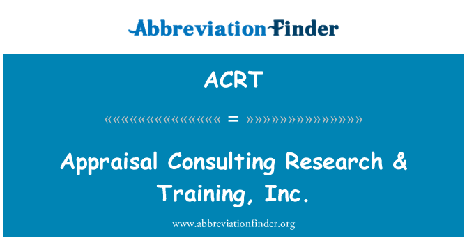 ACRT: Penilaian perunding penyelidikan & latihan, Inc.