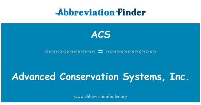 ACS: Avanzati sistemi di conservazione, Inc.