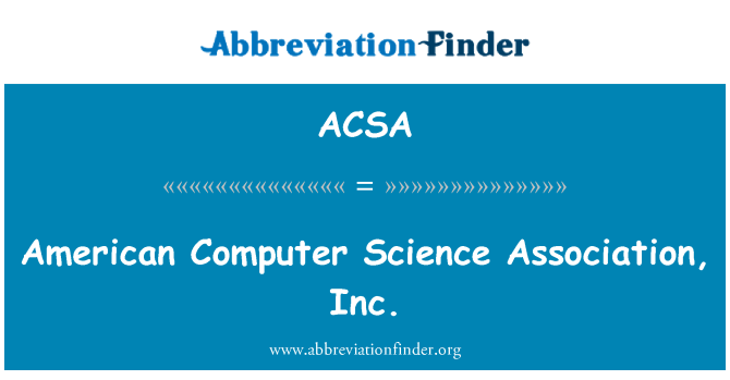 ACSA: Americà Computer Science Association, Inc