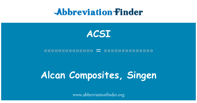 ACSI: Alcan композити, Зинген