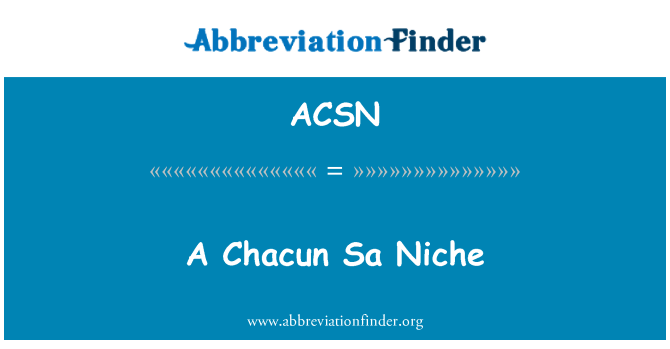 ACSN: Chacun Sa markkinarako