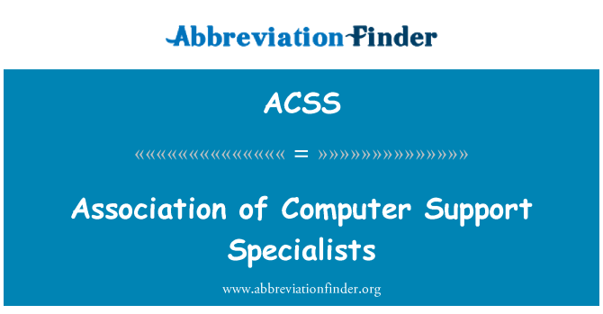 ACSS: Cymdeithas arbenigwyr cymorth cyfrifiadurol