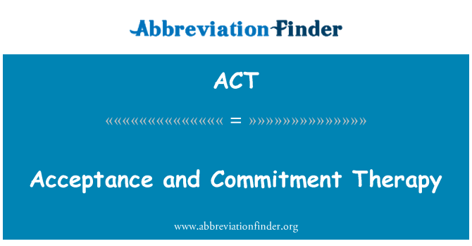 ACT: Acceptation Et angajman terapi