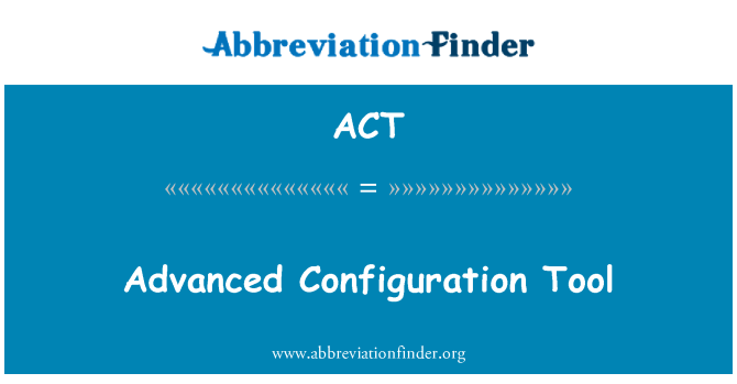 ACT: Speciális konfigurációs eszköz