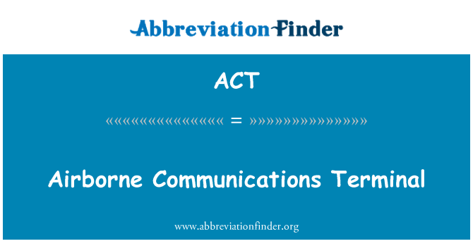 ACT: Comunicacions Aerotransportada Terminal