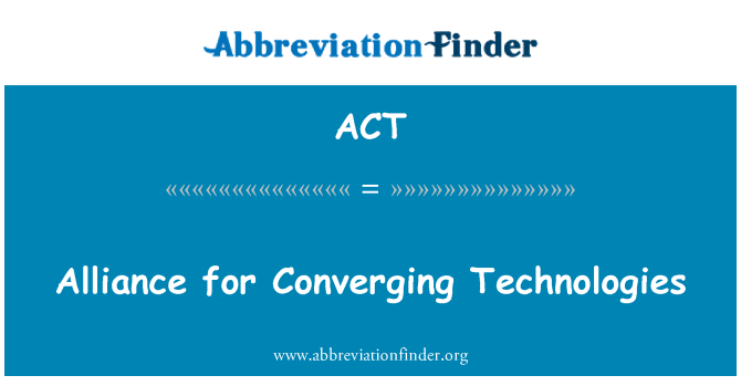ACT: Aliance pro konvergující technologie