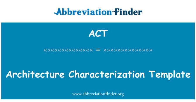 ACT: Építészet jellemzése sablon
