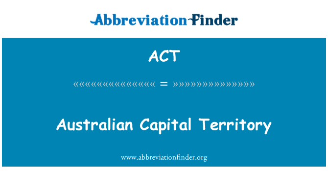 ACT: Australijos sostinės teritorija