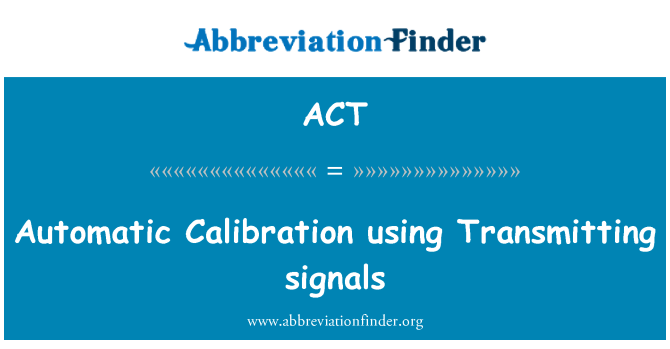 ACT: Automatisk kalibrering bruke Transmitting signaler