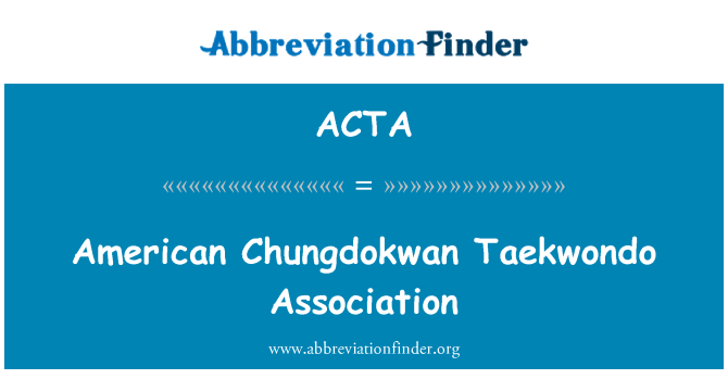 ACTA: American Chungdokwan Taekwondo Association