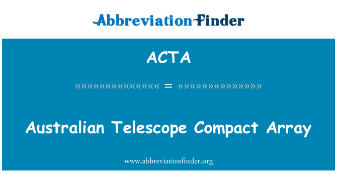 ACTA: オーストラリアの望遠鏡のコンパクトな配列