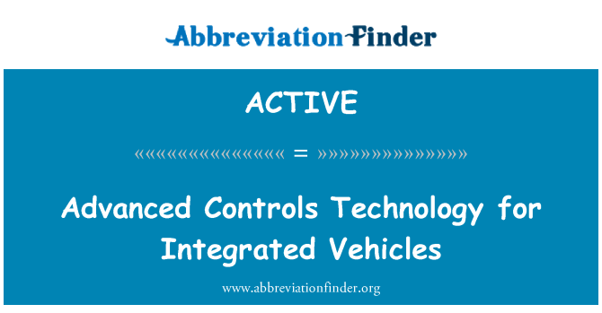 ACTIVE: Erweiterte Steuerelemente Technologie für integrierte Fahrzeuge